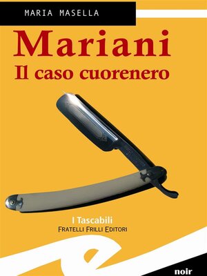 cover image of Mariani. Il caso cuorenero